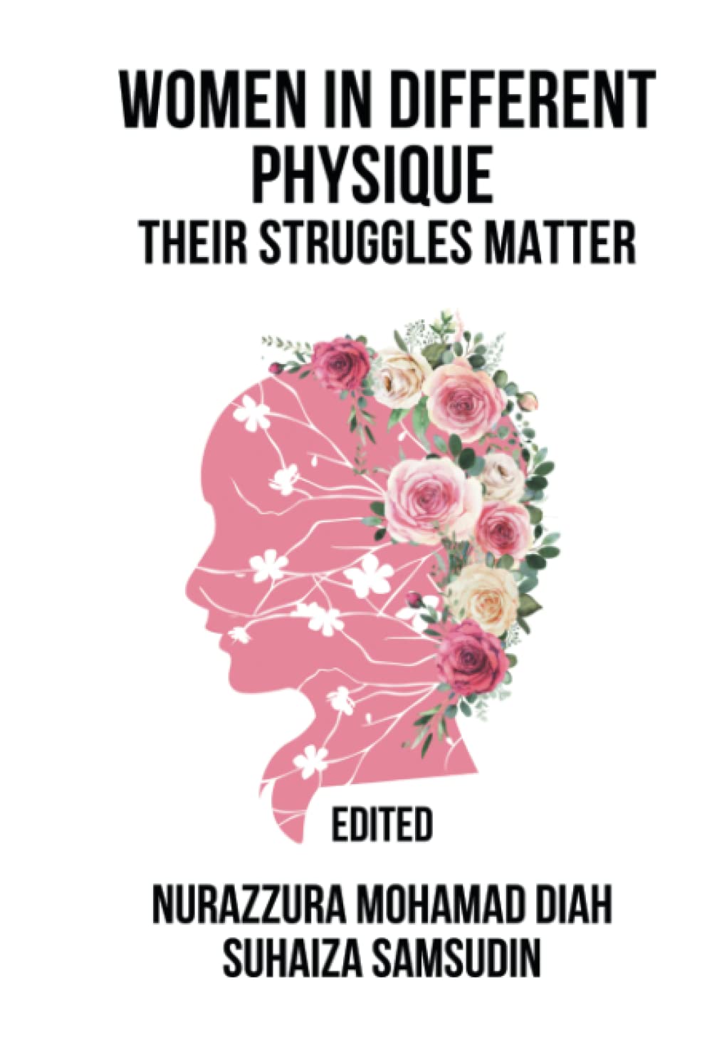 Women in Different Physique: Their Struggles Matter