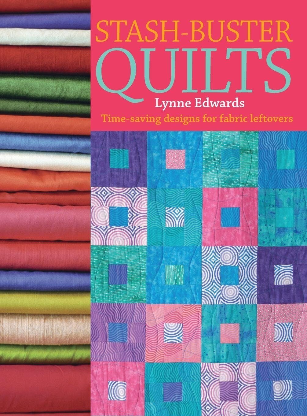 Stash Buster Quilts