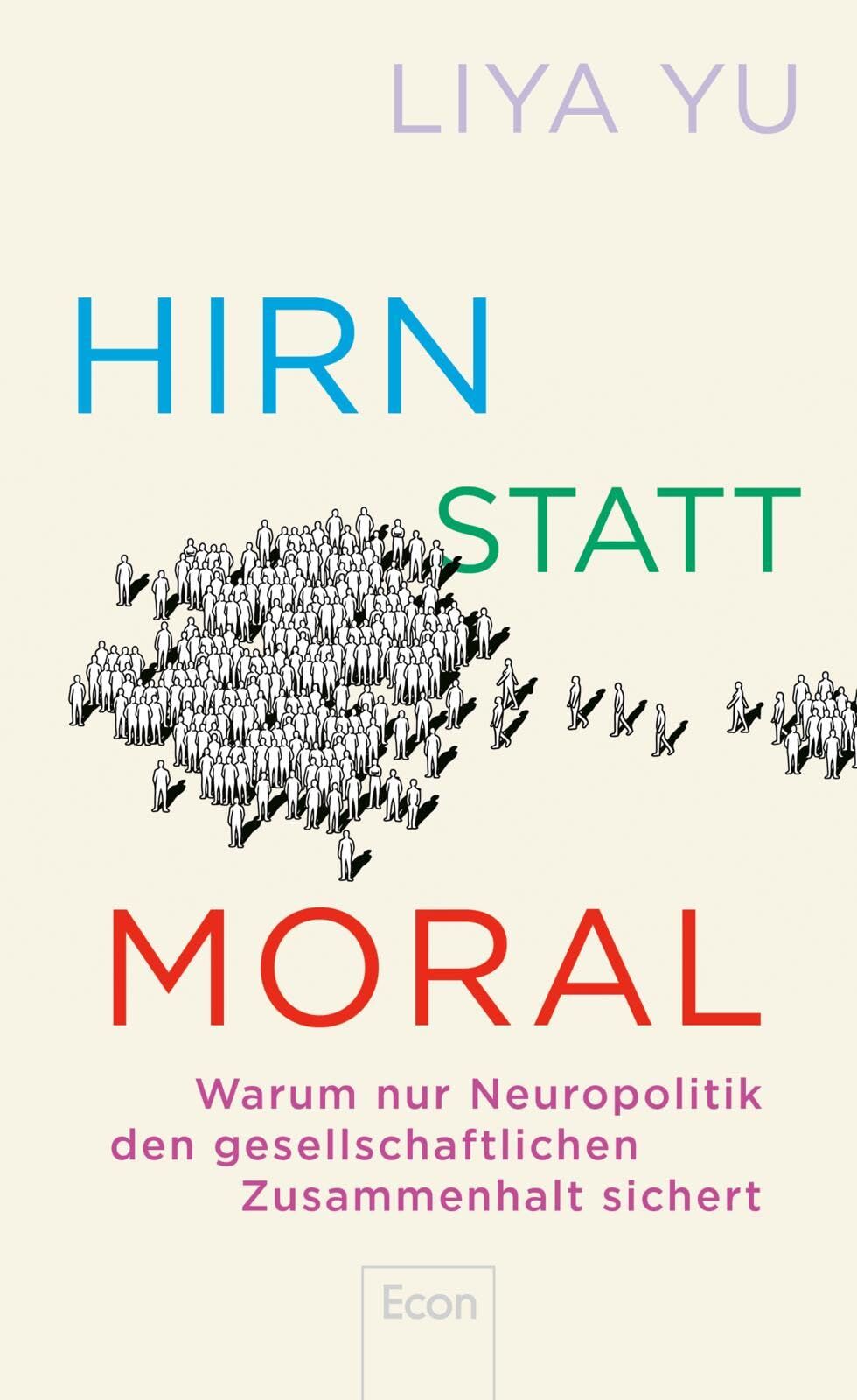 Yu, Liya: Hirn statt Moral