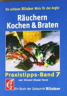 Räuchern, Kochen und Braten