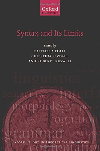 Syntax and its Limits (Oxford Studies in Theoretical Linguistics (Hardcover))