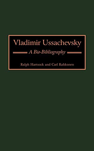Vladimir Ussachevsky: A Bio-Bibliography (Bio-bibliographies in Music)