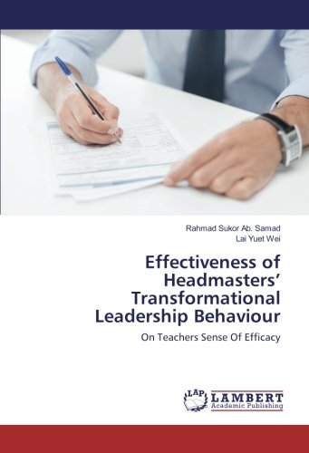 Effectiveness of Headmasters’ Transformational Leadership Behaviour: On Teachers Sense Of Efficacy