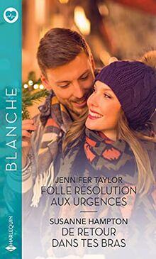 Folle résolution aux urgences - De retour dans tes bras de... | Livre | état bon