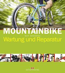 Mountainbike: Wartung und Reparatur