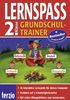 LERNSPASS - Grundschul-Trainer 2. Klasse