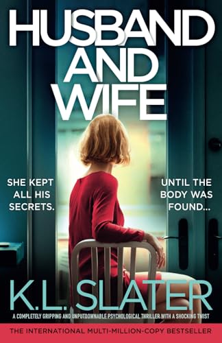 Husband and Wife: A completely gripping and unputdownable psychological thriller with a shocking twist