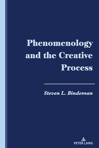 Phenomenology and the Creative Process: DE