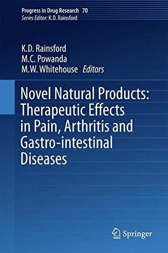 Novel Natural Products: Therapeutic Effects in Pain, Arthritis and Gastro-intestinal Diseases (Progress in Drug Research)