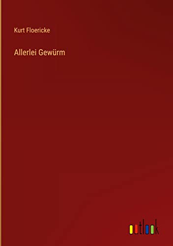 Allerlei Gewürm