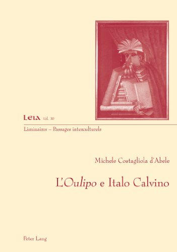 L'«Oulipo» e Italo Calvino (Liminaires - Passages interculturels)