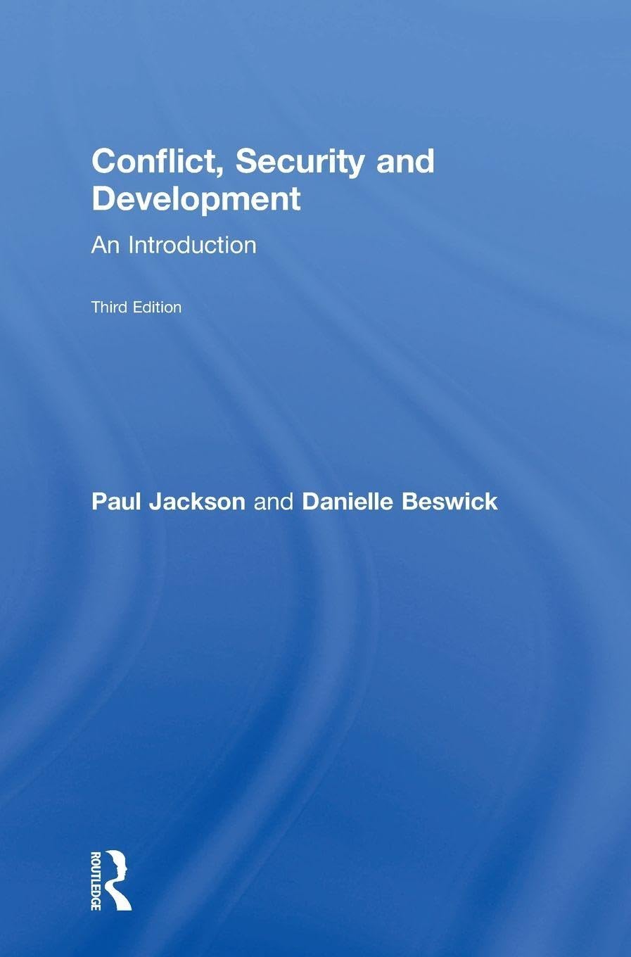 Conflict, Security and Development: An Introduction