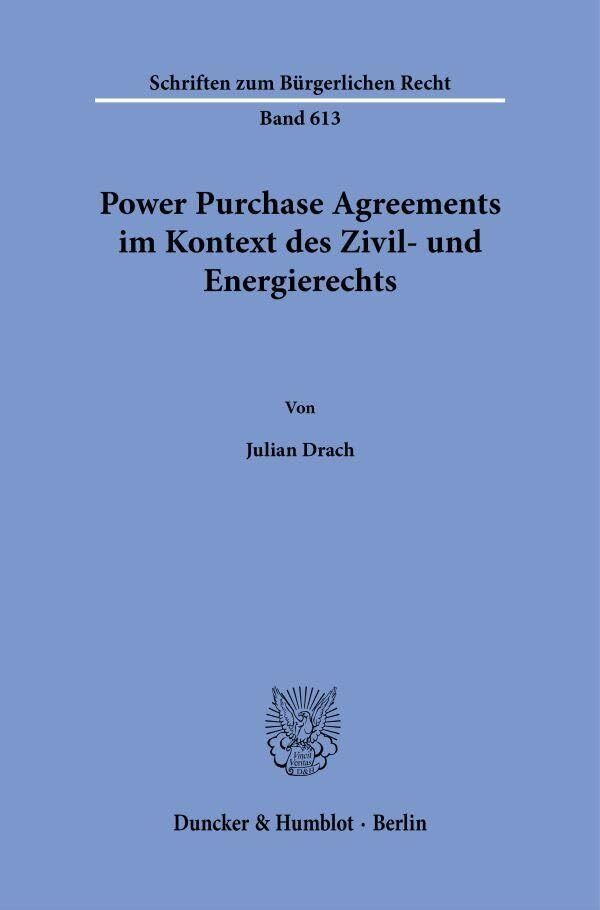 Power Purchase Agreements im Kontext des Zivil- und Energierechts