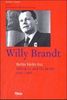 Berliner Ausgabe: Willi Brandt. Berlin bleibt frei: Politik in und für Berlin 1947 - 1966: Bd. 3