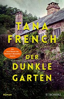 Der dunkle Garten: Roman