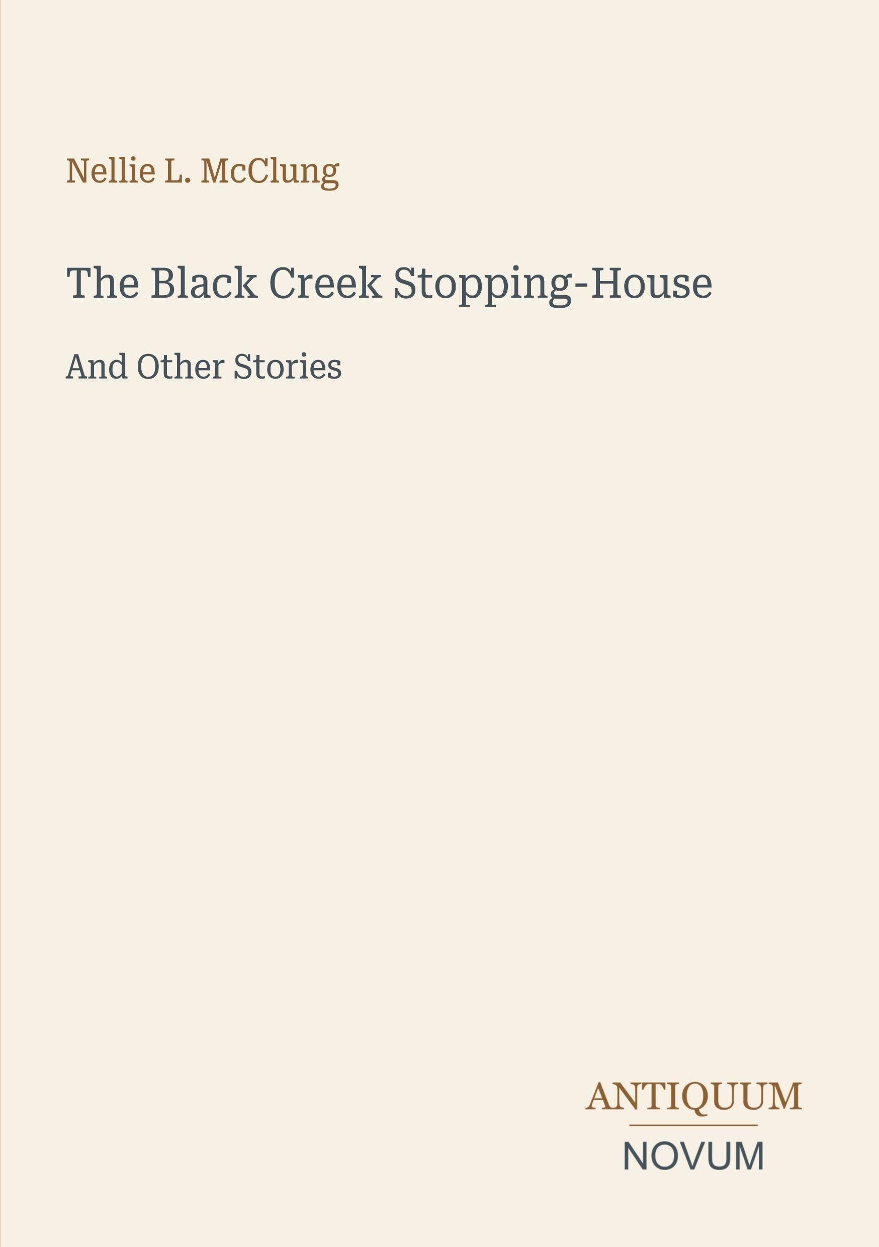 The Black Creek Stopping-House