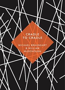 Cradle to Cradle: (Patterns of Life)