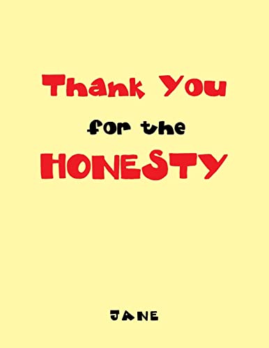 Thank You for the Honesty