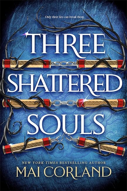 Three Shattered Souls: The unmissable conclusion to the adventure fantasy sensation (The Broken Blades, 3)