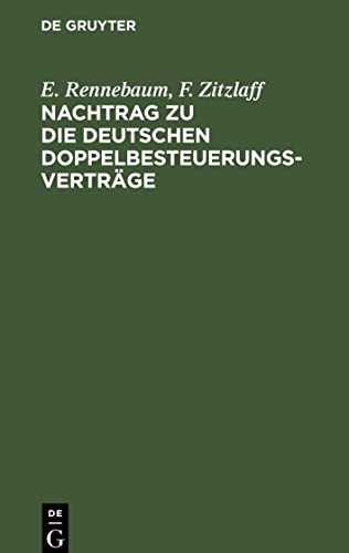 Nachtrag zu Die deutschen Doppelbesteuerungsverträge: Nach dem Stand vom 1. Juli 1939