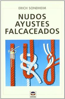 Nudos, ajustes, falcaceados