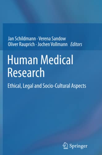Human Medical Research: Ethical, Legal and Socio-Cultural Aspects