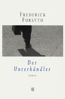 Der Unterhändler.