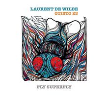 Fly Superfly