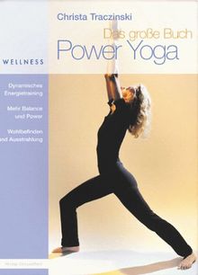 Das Grosse Buch Power Yoga Von Traczinski Christa G