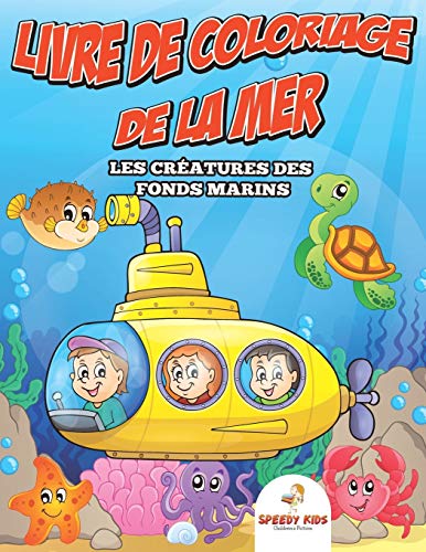 Livre de coloriage de la mer Les créatures des fonds marins