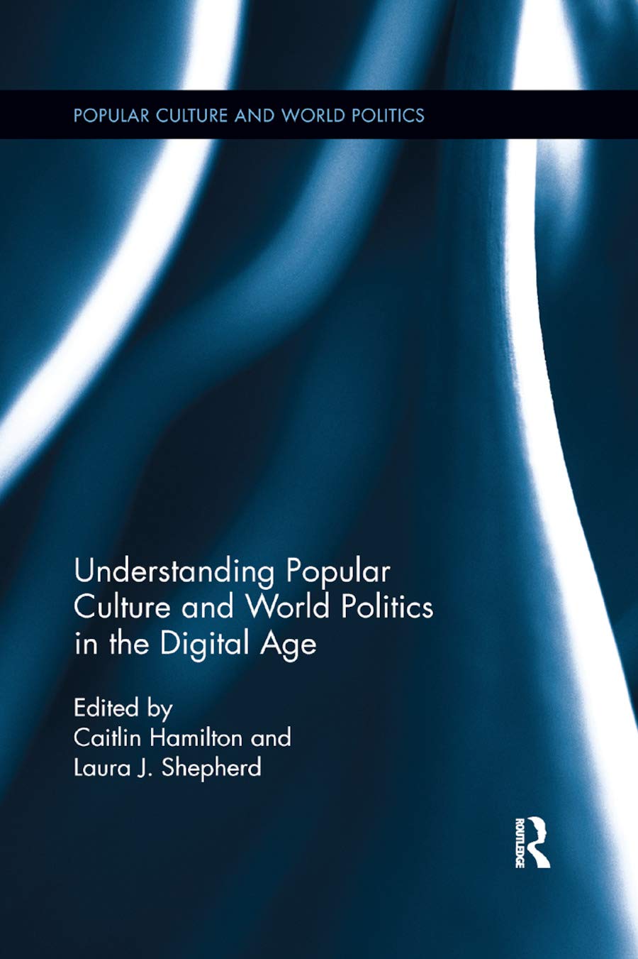 unbekannt Understanding Popular Culture And World Politics In The Digital Age