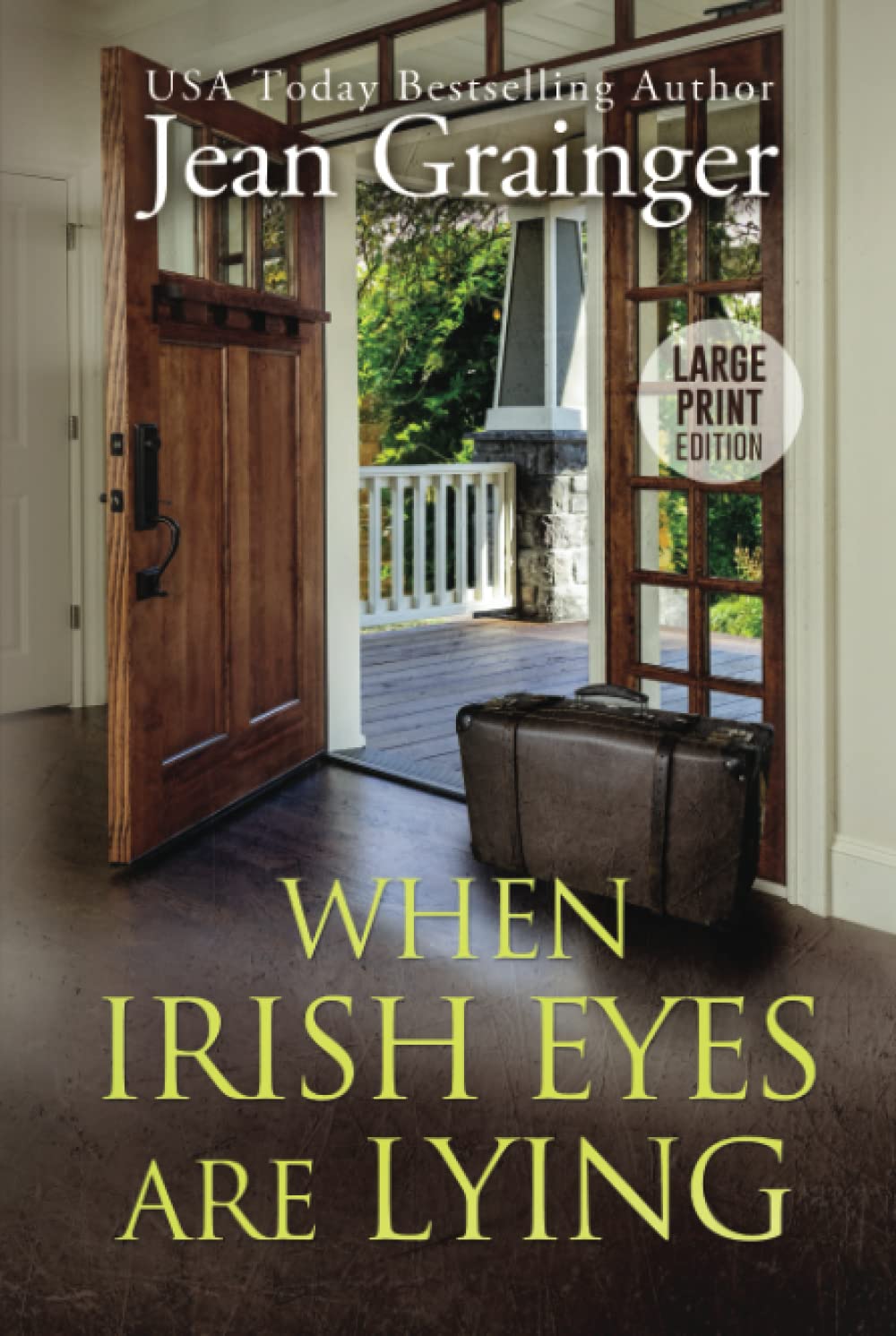 When Irish Eyes Are Lying: The Kilteegan Bridge Story - Book 4 Large Print