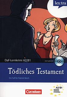Lextra - Deutsch als Fremdsprache - DaF-Lernkrimis: Ein Fall für Patrick Reich: A2-B1 - Tödliches Testament: Krimi-Lektüre mit Hörbuch