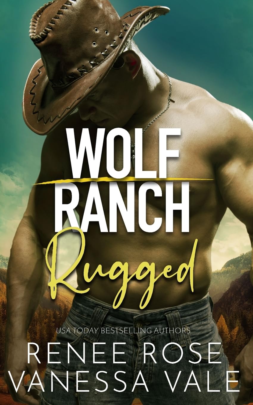 Rugged (Wolf Ranch, Band 8)