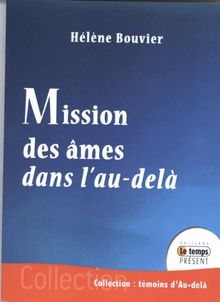 Mission des âmes dans l'au-delà