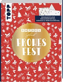 Rätselglück – Frohes Fest: Über 100 besinnliche Rätsel zu Weihnachten