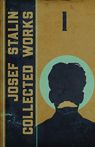 Stalin, Josef V. Collected Works Of Josef Stalin, Volume 1