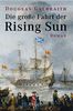 Die große Fahrt der Rising Sun