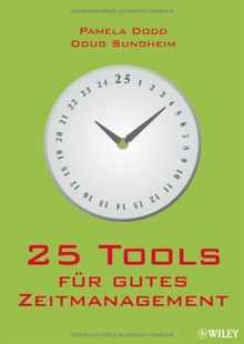25 Tools für gutes Zeitmanagement