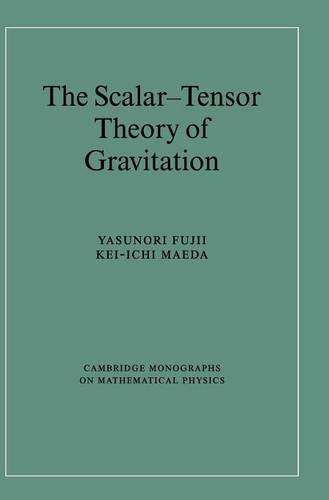 The Scalar-Tensor Theory of Gravitation (Cambridge Monographs on Mathematical Physics)