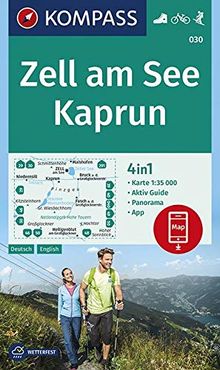 Zell am See, Kaprun: 4in1 Wanderkarte 1:35000 mit Aktiv Guide und Panorama inklusive Karte zur offline Verwendung in der KOMPASS-App. Fahrradfahren. Skitouren. (KOMPASS-Wanderkarten, Band 30)