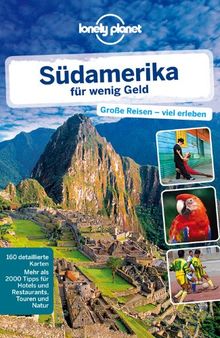 Lonely Planet Reiseführer Südamerika für wenig Geld