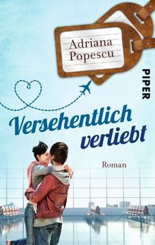 Versehentlich verliebt: Roman