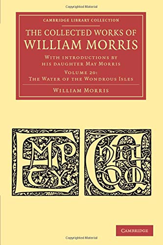 Die Buchhandlung in Oelde hat das Buch The Collected Works of William Morris 24 Volume Set: The Collected Works of William Morris: With Introductions By His Daughter May Morris (Cambridge Library Collection - Literary Studies)