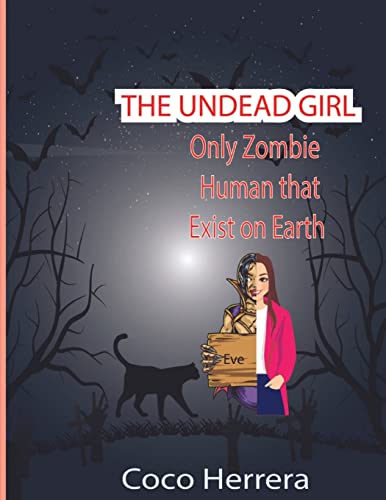 The Undead Girl: Only Zombie Human That Exists on Earth