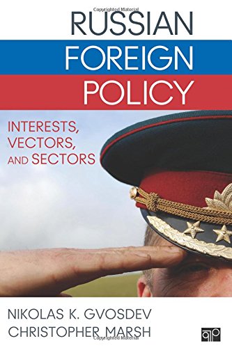 Russian Foreign Policy: Interests, Vectors, and Sectors