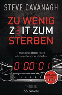 Zu wenig Zeit zum Sterben: Thriller (Eddie-Flynn-Reihe, Band 1)