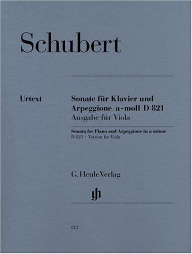Sonate für Klavier und Arpeggione a-Moll D 821 (op post) Fassung für Viola - Franz - Arpeggionesonate a-moll D 821 Schubert Kartoniert (TB)