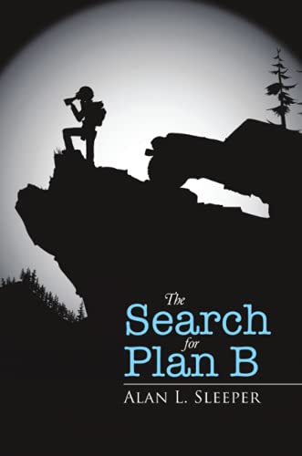 The Search for Plan B