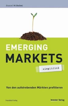 Emerging Markets: simplified: Von den aufstrebenden Märkten profitieren